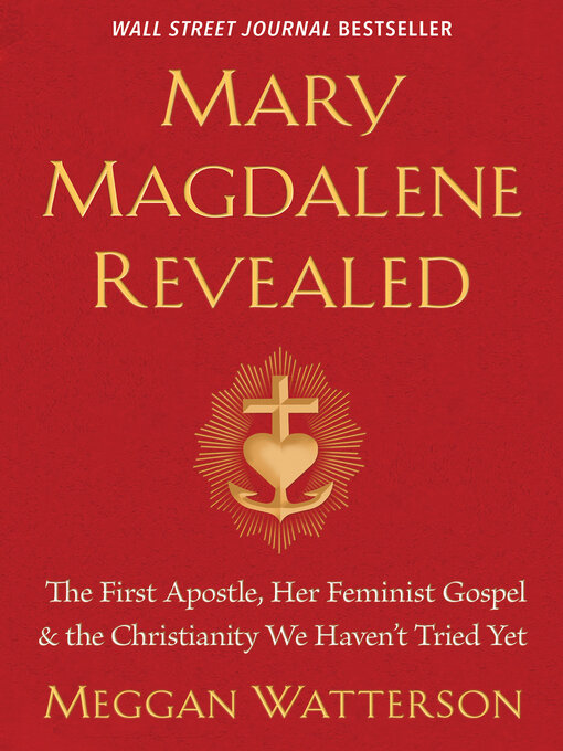 Title details for Mary Magdalene Revealed by Meggan Watterson - Available